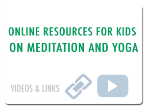links for kids on meditation and yoga