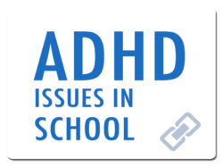 ADHD school issues